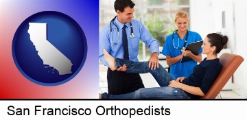 an orthopedist examining a patient in San Francisco, CA