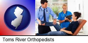an orthopedist examining a patient in Toms River, NJ